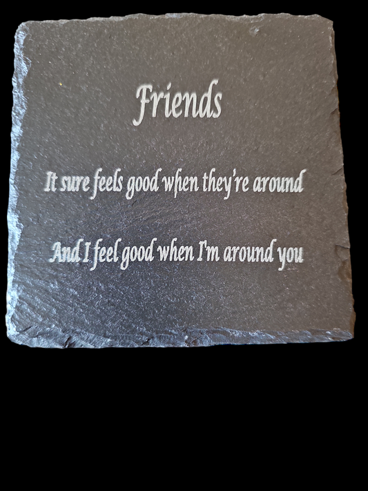 Handmade Slate Coasters - Friends - Made in the USA